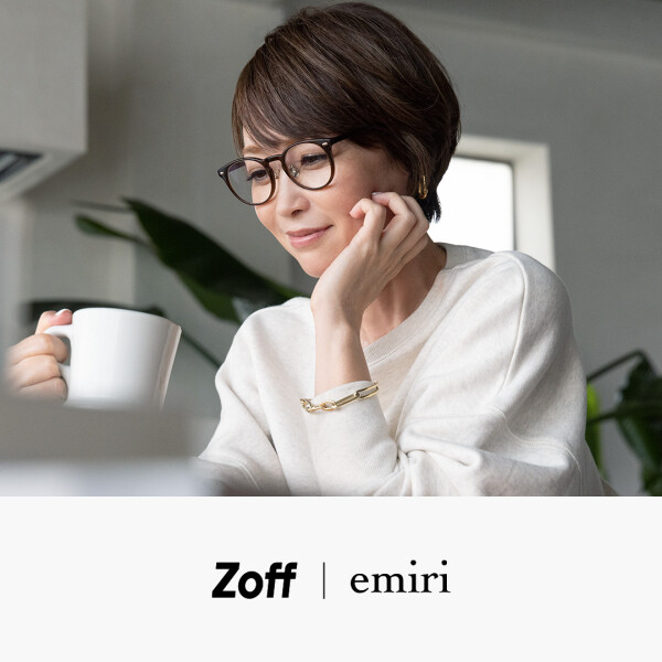 Zoffと辺見えみりが初のコラボレーション！アイウェアコレクション「Zoff｜emiri」を展開